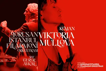 Açılış Konseri: Borusan İstanbul Filarmoni Orkestrası & Viktoria Mullova
